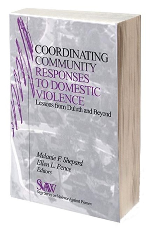 Coordinating Community Responses to Domestic Violence – Lessons from Duluth and Beyond