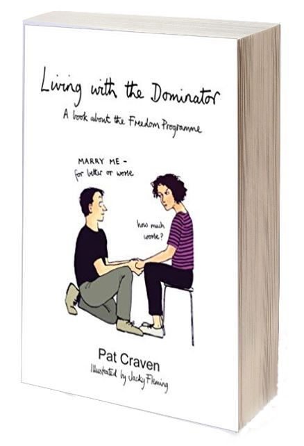 Living With The Dominator: A book about the Freedom programme